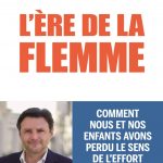 Résumé L'ère de la flemme Olivier Babeau