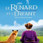 Le renard et l'enfant Florence Reynaud